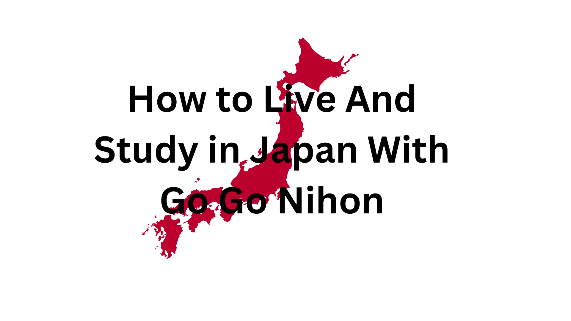 How to Live And Study in Japan With Go Go Nihon