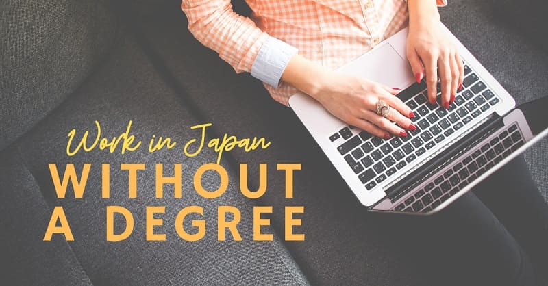How to Get a Working Visa in Japan Without a Degree?